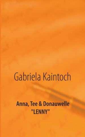 Kniha Anna, Tee & Donauwelle 