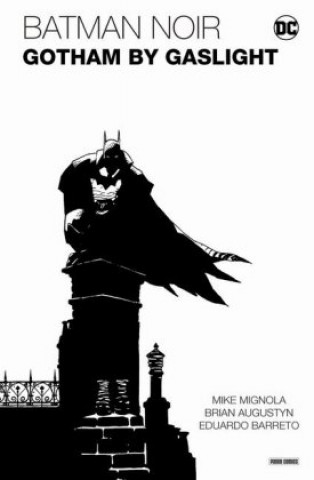 Книга Batman Noir: Gotham by Gaslight - Eine Batman-Geschichte im Viktorianischen Zeitalter 