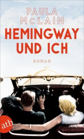 Książka Hemingway und ich Paula McLain