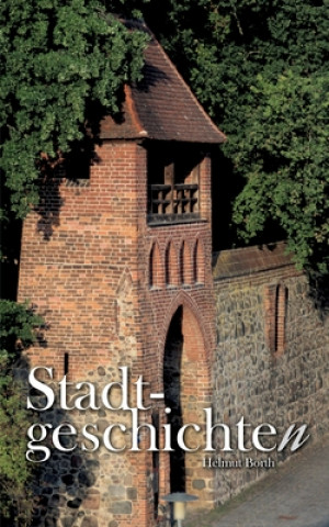 Libro Stadtgeschichten Helmut Borth