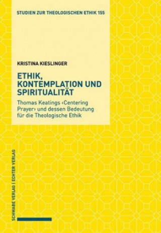Knjiga Ethik, Kontemplation und Spiritualität Kristina Kieslinger