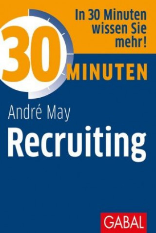 Kniha 30 Minuten Recruiting André May