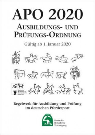 Kniha Ausbildungs-Prüfungs-Ordnung 2020 (APO) Deutsche Reiterliche Vereinigung e.V. (FN)