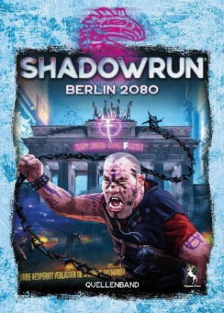 Kniha Shadowrun 6, Berlin 2080 