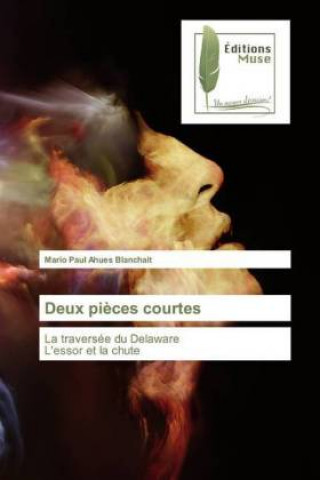 Knjiga Deux pièces courtes Mario Paul Ahues Blanchait