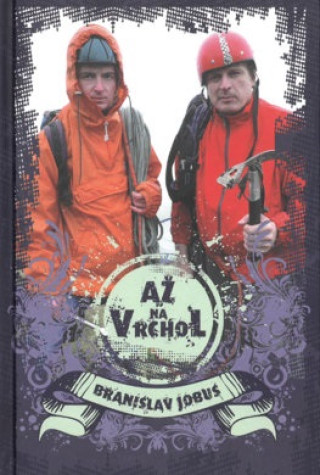 Книга Až na vrchol Branislav Jobus
