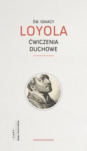 Książka Ćwiczenia duchowe Loyola Ignacy