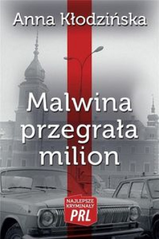 Libro Malwina przegrała milion Kłodzińska Anna