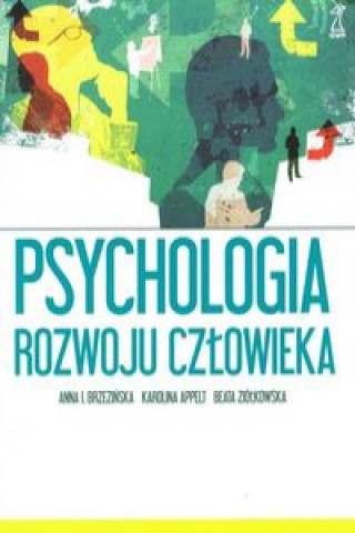 Книга Psychologia rozwoju człowieka Brzezińska I. A.