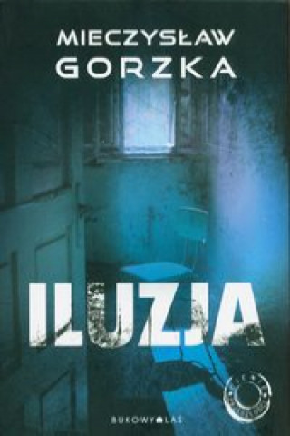 Kniha Iluzja Gorzka Mieczysław