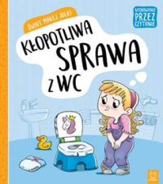 Book Świat małej Julki Kłopotliwa sprawa z WC Wychowanie przez czytanie 