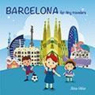 Книга Barcelona for tiny travelers 