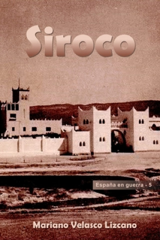 Knjiga Siroco Mariano Velasco Lizcano