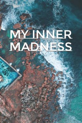 Knjiga My Inner Madness Malia Nahinu