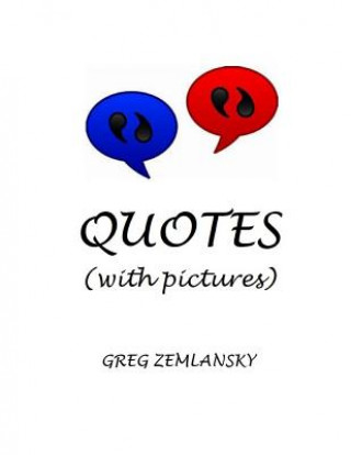 Knjiga Quotes Greg Zemlansky