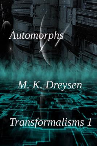 Knjiga Automorphs M K Dreysen