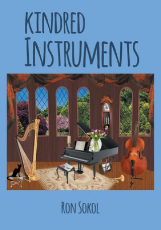 Knjiga Kindred Instruments Ron Sokol