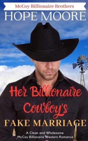 Kniha Her Billionaire Cowboy's Fake Marriage 