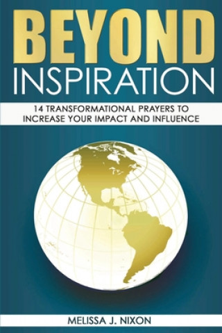 Knjiga Beyond Inspiration Melissa J. Nixon