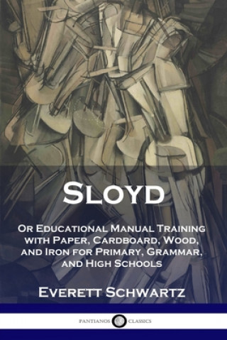 Knjiga Sloyd Everett Schwartz