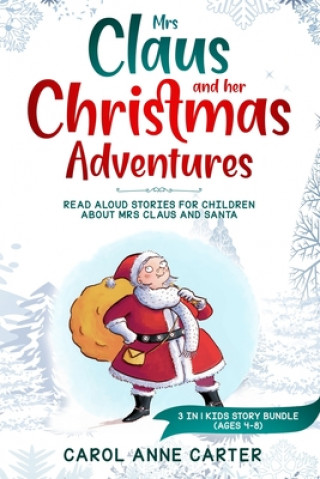 Книга Mrs Claus and her Christmas Adventures 