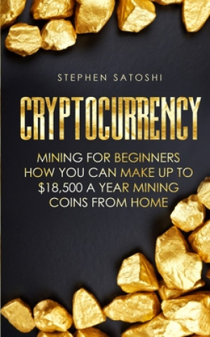 Kniha Cryptocurrency Stephen Satoshi