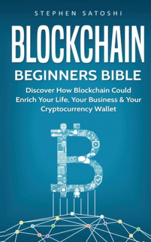Buch Blockchain Beginners Bible Stephen Satoshi