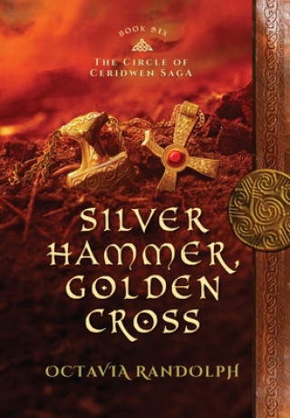 Kniha Silver Hammer, Golden Cross 