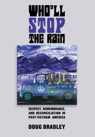 Libro Who'll Stop the Rain Doug Bradley