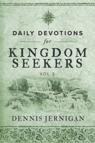 Buch Daily Devotions For Kingdom Seekers, Vol III 