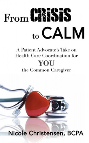 Carte From Crisis to Calm Nicole Christensen