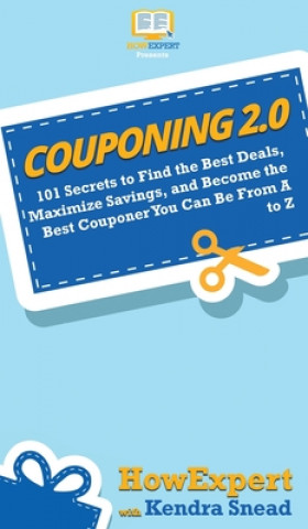 Книга Couponing 2.0 Kendra Snead