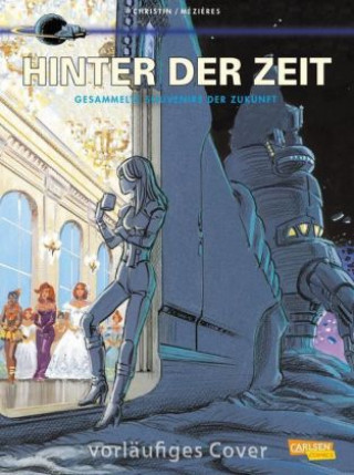 Βιβλίο Valerian und Veronique: Hinter der Zeit Jean-Claude Mézi?res