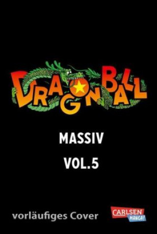 Könyv Dragon Ball Massiv 5 Jürgen Seebeck
