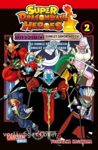 Kniha Super Dragon Ball Heroes 2 Cordelia Suzuki