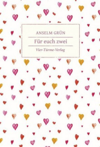 Knjiga Für euch zwei Anselm Grün