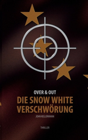 Knjiga Snow White Verschwoerung John Kellermann