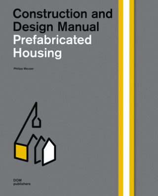Knjiga Prefabricated Housing 