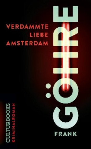 Kniha Verdammte Liebe Amsterdam 