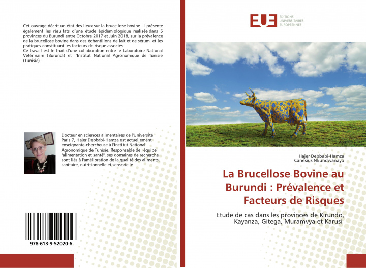Könyv La Brucellose Bovine au Burundi : Prévalence et Facteurs de Risques Canésius Nkundwanayo