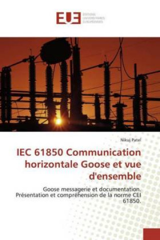 Kniha IEC 61850 Communication horizontale Goose et vue d'ensemble 