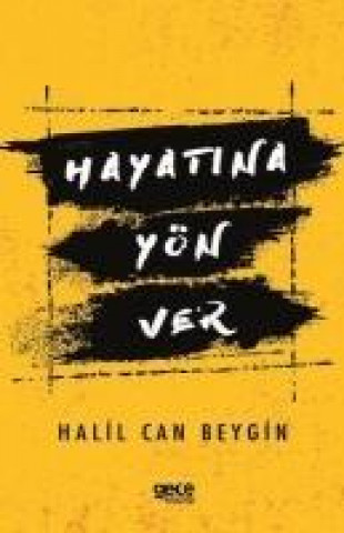 Knjiga Hayatina Yön Ver 
