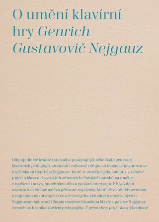 Kniha O umění klavírní hry Genrich Gustavovič Nejgauz