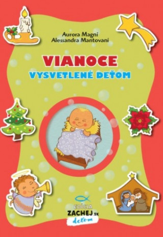 Książka Vianoce vysvetlené deťom Aurora Magni