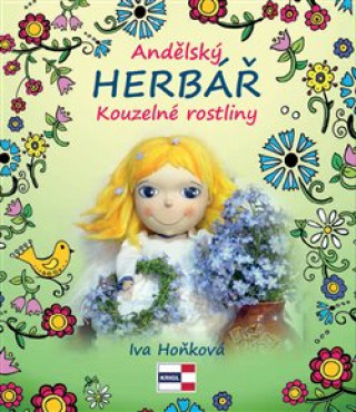 Book Andělský herbář Kouzelné rostliny Iva Hoňková
