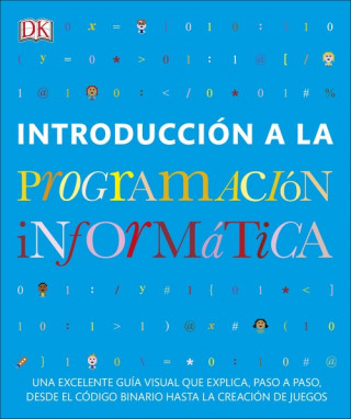 Книга INTRODUCCIÓN A LA PROGRAMACIÓN INFORMÁTICA 