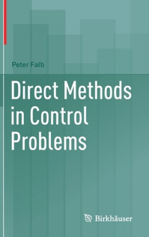 Книга Direct Methods in Control Problems Peter Falb