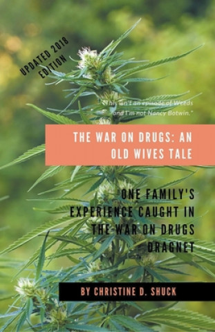 Carte War on Drugs Christine D Shuck