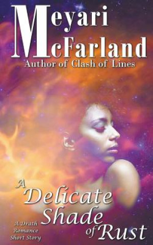 Kniha Delicate Shade of Rust Meyari McFarland