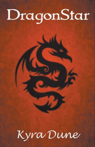 Knjiga DragonStar Kyra Dune